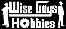 WISE GUYS HOBBIES LLC