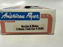 S GAUGE AMERICAN FLYER / LIONEL 3 DOME BOSTON & MAINE 9104 TANK CAR NOS
